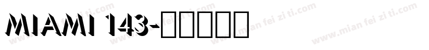 Miami 143字体转换